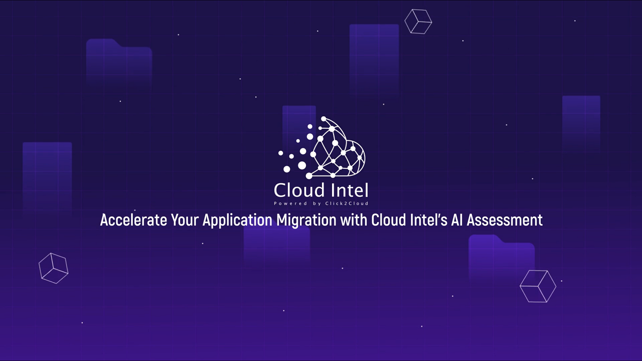Accelerate Your Application Migration with Cloud Intel’s AI Assessment-Click2Cloud