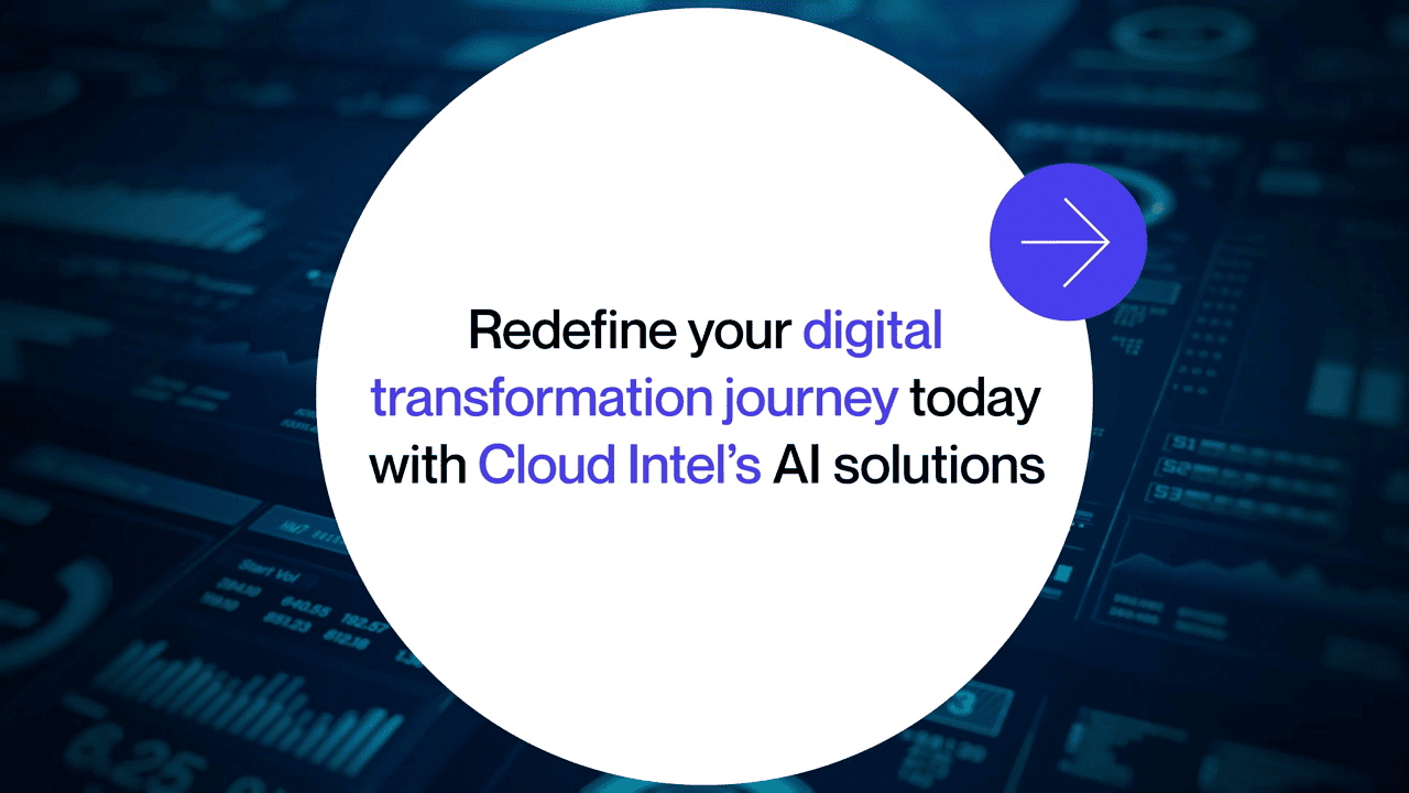 Cloud Intel - Redefining Digital Transformation with AI-Click2Cloud