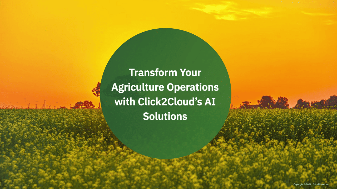 Transform Your Agriculture Operations with Click2Cloud’s AI Solutions-Click2Cloud